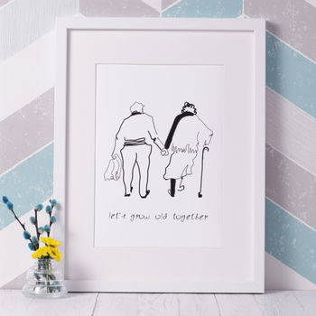 'Let's Grow Old Together' Wedding/Anniversary Print, 3 of 4