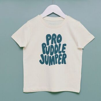 'Pro Puddle Jumper' Organic Cotton Kids' T Shirt, 2 of 8