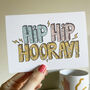 Hip Hip Hooray Graffiti Style Greeting Card, thumbnail 3 of 4