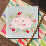 Floral Get Well Soon Card, thumbnail 1 of 5