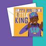 Little King Black Boy Birthday Card, thumbnail 1 of 5