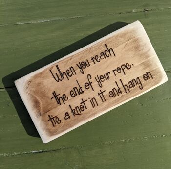 Inspirational Quotes On Wood, 3 of 4