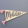 Personalised Wooden Name Pennant Flag With Tassles, thumbnail 4 of 4