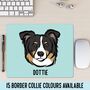 Border Collie Mouse Mat, thumbnail 1 of 4