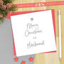 Christmas Card For Husband, thumbnail 2 of 3