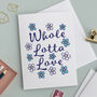 Floral 'Whole Lotta Love' Card, thumbnail 1 of 2