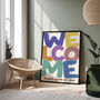 Welcome – Please Leave By 9pm | Funny Typography Print, thumbnail 2 of 3