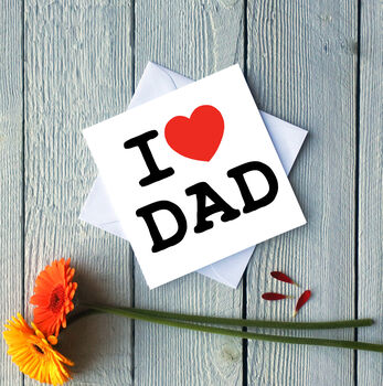 I Love Dad Greetings Card, 2 of 2