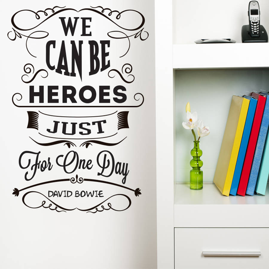 'We Can Be Heroes Just For One Day' Bowie Wall Sticker, 1 of 4