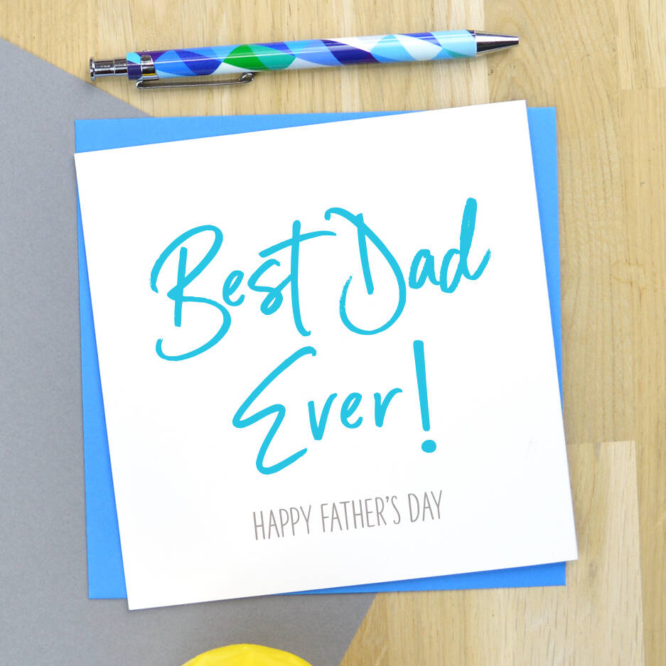 Best Dad Father's Day Card By Pink and Turquoise