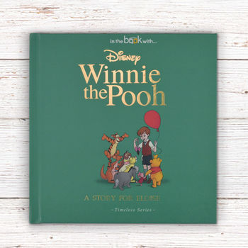 Personalised Timeless Winnie The Pooh Book, 7 of 8