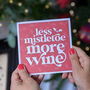 Less Mistletoe More Wine Christmas Card, thumbnail 1 of 3
