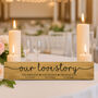 Personalised Wooden Wedding Sign For Your Love Story, thumbnail 3 of 4
