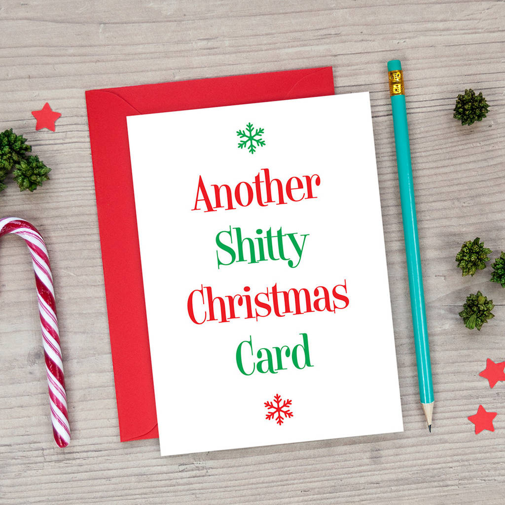 another shitty christmas card funny rude xmas card