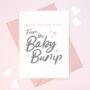 From The Baby Bump Heart Mother's Day Card, thumbnail 1 of 3