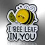 I Bee Leaf In You Supportive Enamel Pin Badge, thumbnail 3 of 8