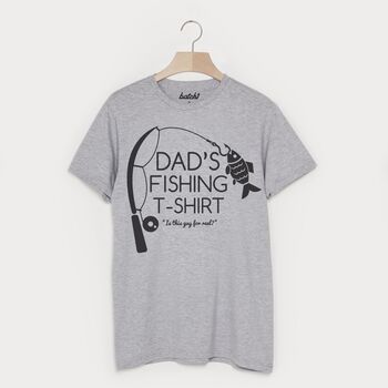 Dad's Fishing T Shirt, 2 of 3