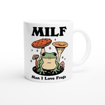 'Man I Love Frogs' Milf Funny Mug, 5 of 5