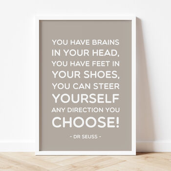 Dr Seuss 'You Have Brains' Quote Print, 3 of 12