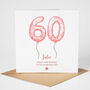 Personalised 60th Birthday Card Her, thumbnail 3 of 5