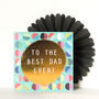 Gold Foiled To The Best Dad Ever! Card, thumbnail 4 of 5