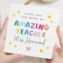 Personalised Thank You Teacher Card End Of Term, thumbnail 1 of 7