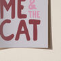 You, Me And The Cat Print, thumbnail 12 of 12