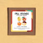 Fall Friends Coaster Box, thumbnail 1 of 2