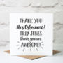 Personalised Thank You Teacher Card, thumbnail 1 of 6