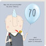 70th Birthday Boy Bearable Card, thumbnail 1 of 1
