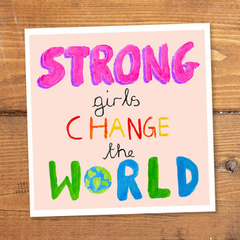 Strong Girls Change The World Card, 3 of 4