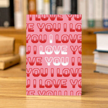 I Love You Greeting Card Pink, 2 of 3