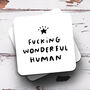 Personalised Mug 'Fucking Wonderful Human', thumbnail 3 of 3