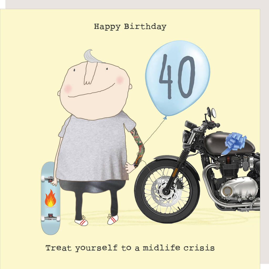 40th Birthday Boy Midlife Crisis Card By Rosie Made A Thing