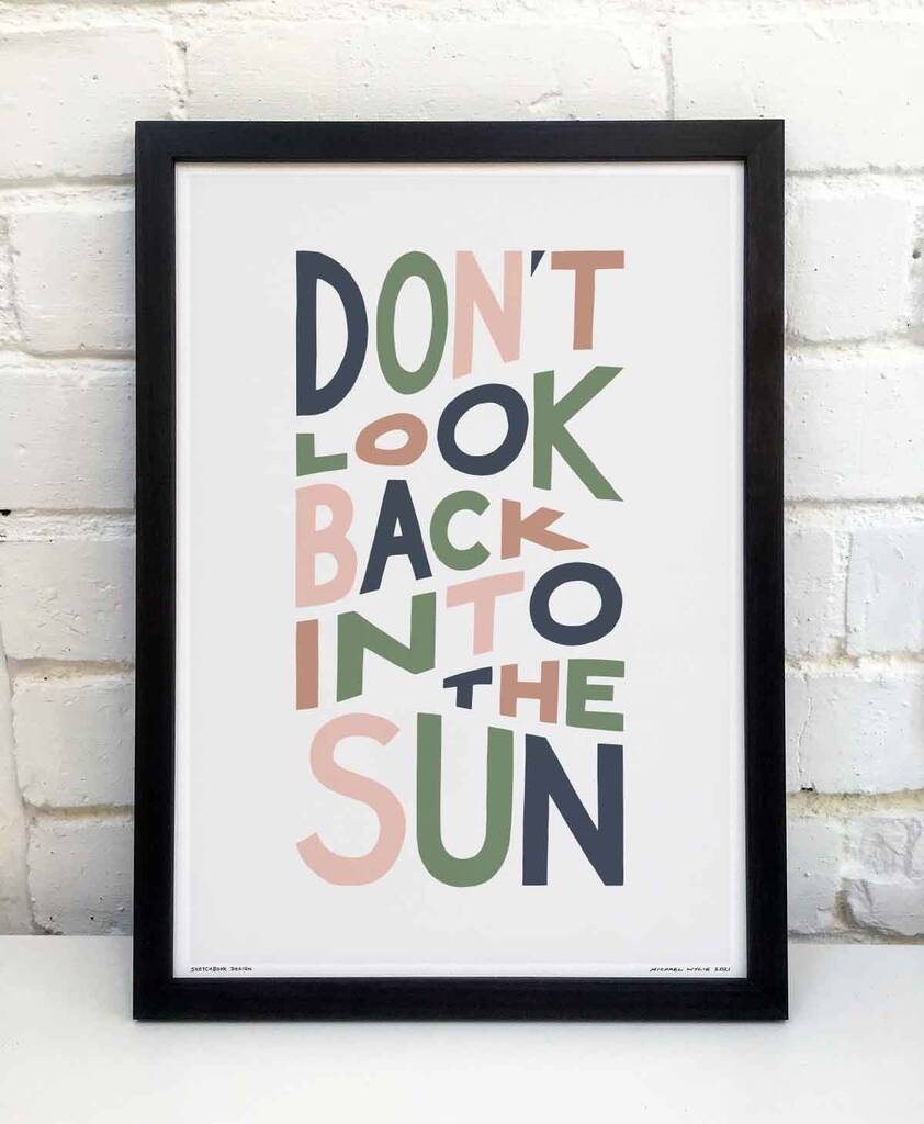 don-t-look-back-into-the-sun-print-by-sketchbook-design