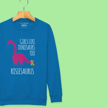 'Girls Like Dinosaurs Too' Personalised Girls Sweatshirt, 7 of 12