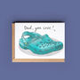 Crocs Card For Dad, Daddy Or Grandad, thumbnail 3 of 4
