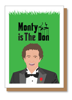 Monty Is The Don, Monty Don Funny Card, 3 of 6