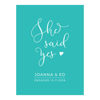 She Said Yes Personalised Engagement Gift Print, 2 of 5