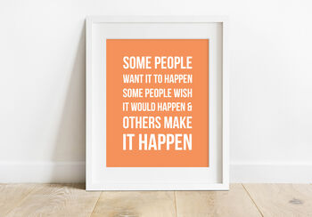 'Make It Happen' Inspirational Quote Print, 3 of 6