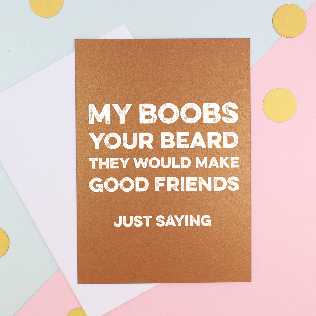 my boobs, your beard valentine's card by parkins interiors ...