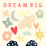 Personalised Dream Big Print, thumbnail 6 of 7