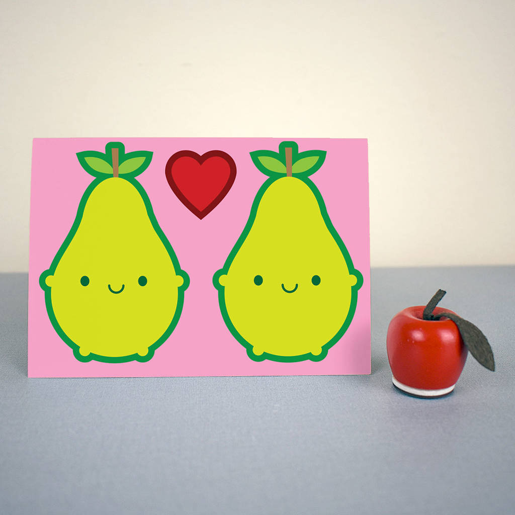 'We Make A Great Pair' Pear Card By Asking For Trouble