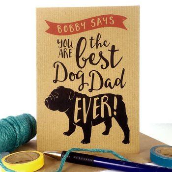 Best Dog Dad Ever 'A6 Size' Card, 5 of 12