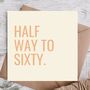 30th Birthday Card | Birthday Card For Her/ Him, thumbnail 1 of 3