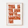 Bold Typography This Is The Sign Motivational Art Print, thumbnail 3 of 7