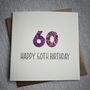 Personalised Happy 60th Glitter Milestone Birthday Card, thumbnail 1 of 6