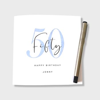 Personalised 50th Birthday Card Blue Fifty, 3 of 5