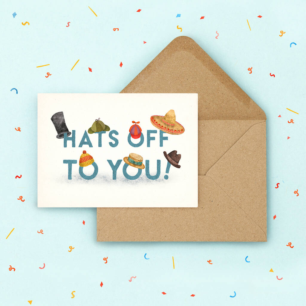 'Hats Off To You' Greetings Card, 1 of 2