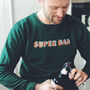 Dad's Personalised Embroidered Sweatshirt, thumbnail 1 of 7